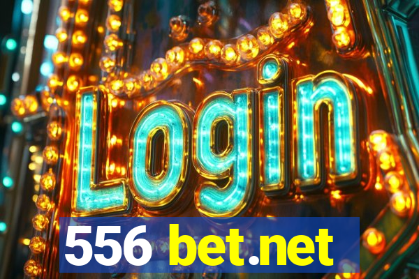 556 bet.net